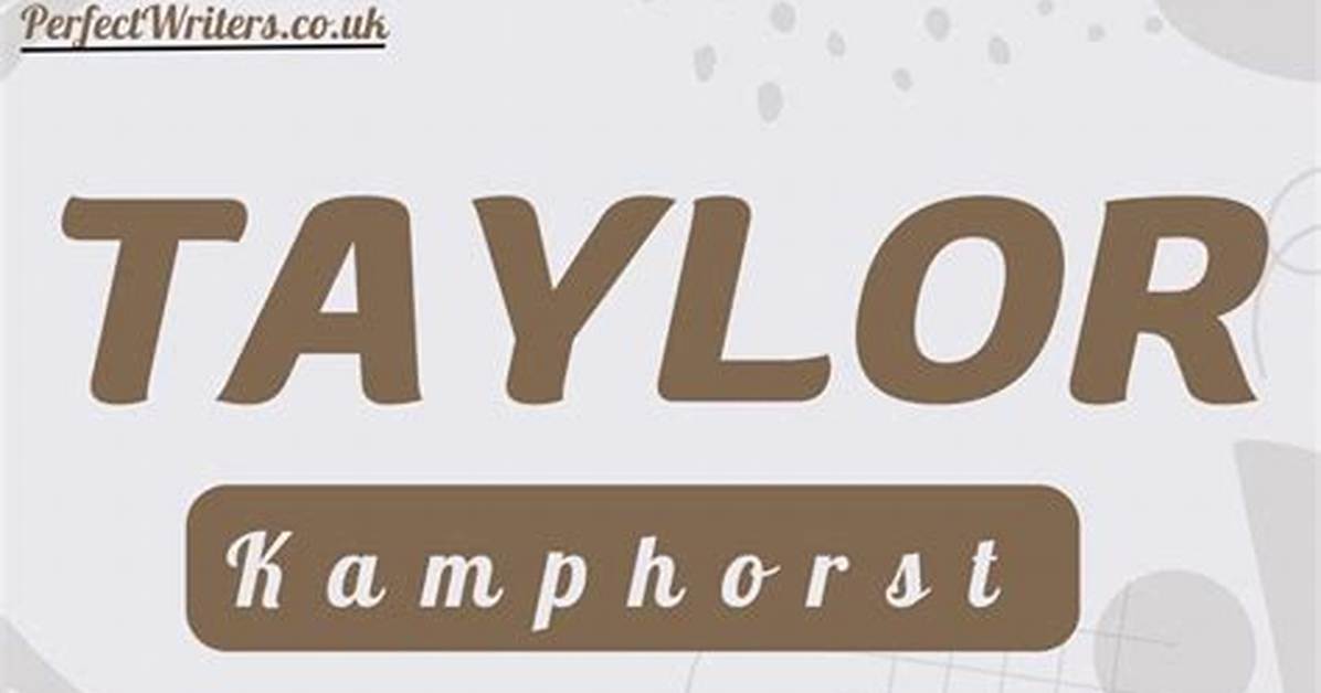 Taylor Kamphorst Net Worth, Age, Height, Bio, Birthday, Wiki!