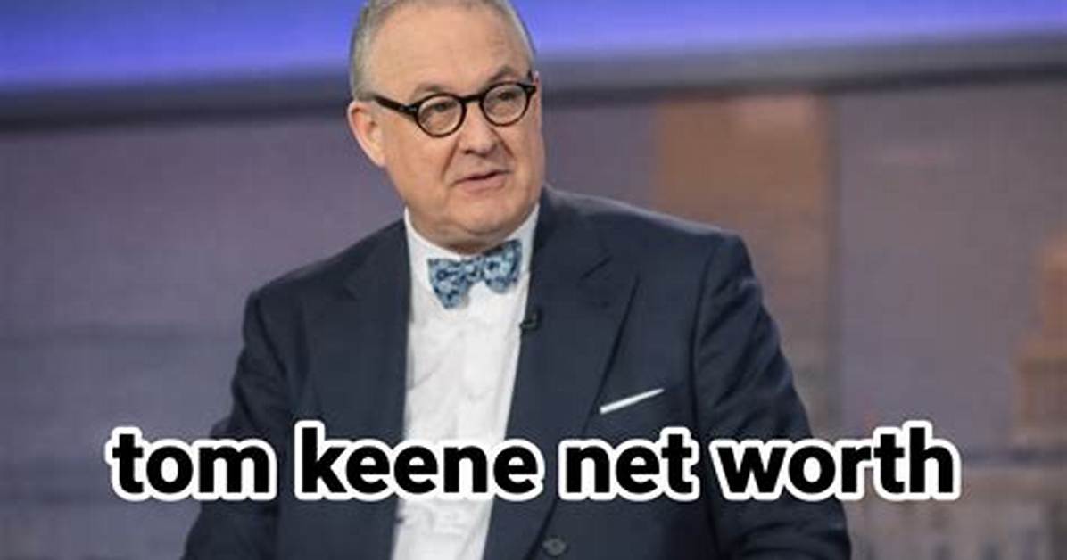 Tom Keene Net Worth, Age, Height, Bio, Birthday, Wiki!