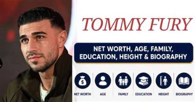 Tommy Fury Net Worth, Age, Height, Bio, Birthday, Wiki!