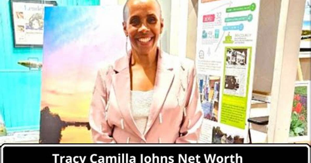 Tracy Camilla Johns Net Worth, Age, Height, Bio, Birthday, Wiki!