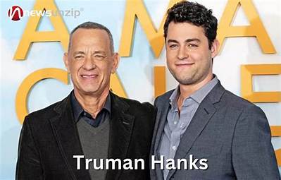 Truman Hanks Net Worth, Age, Height, Bio, Birthday, Wiki!