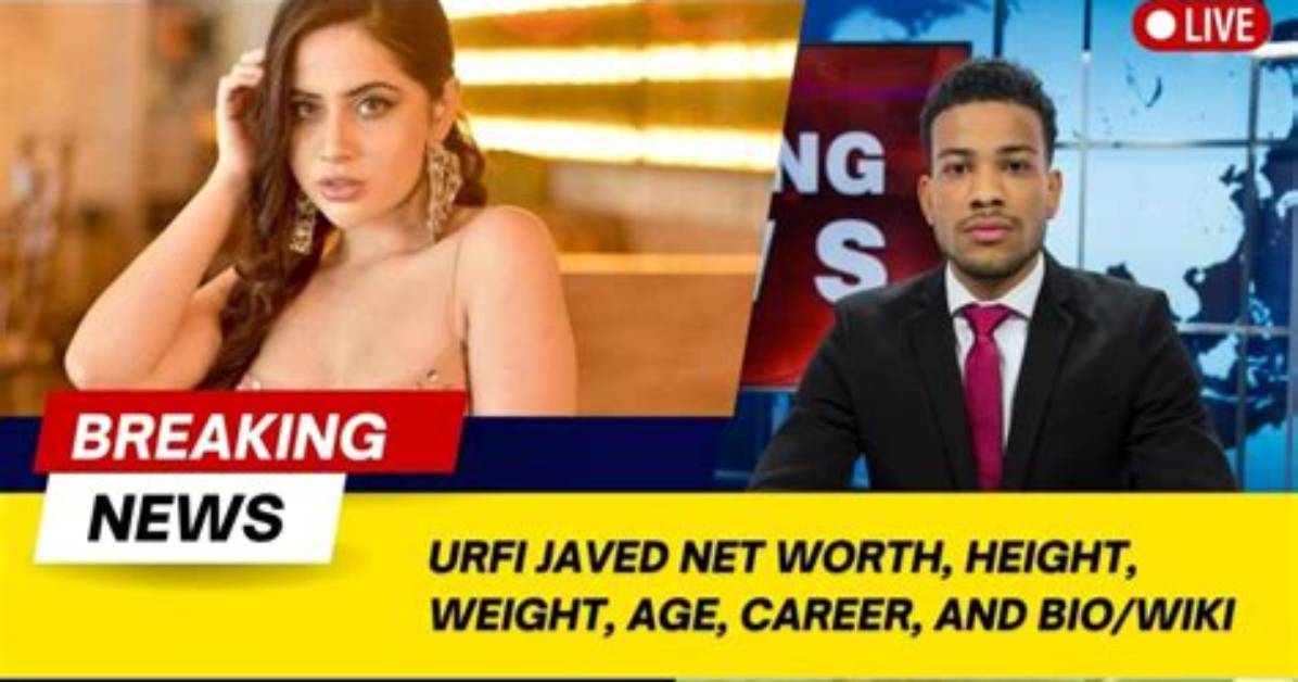 Urfi Javed Net Worth, Age, Height, Bio, Birthday, Wiki!