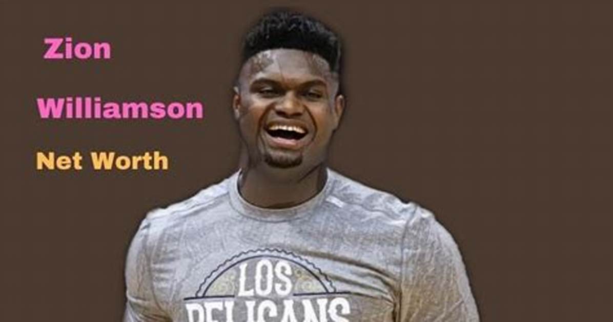 Zion Williamson Net Worth 2024, Age, Height, Bio, Birthday, Wiki!
